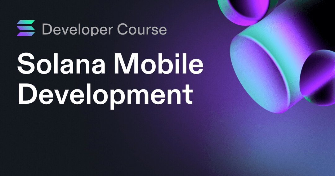 Solana Mobile Development