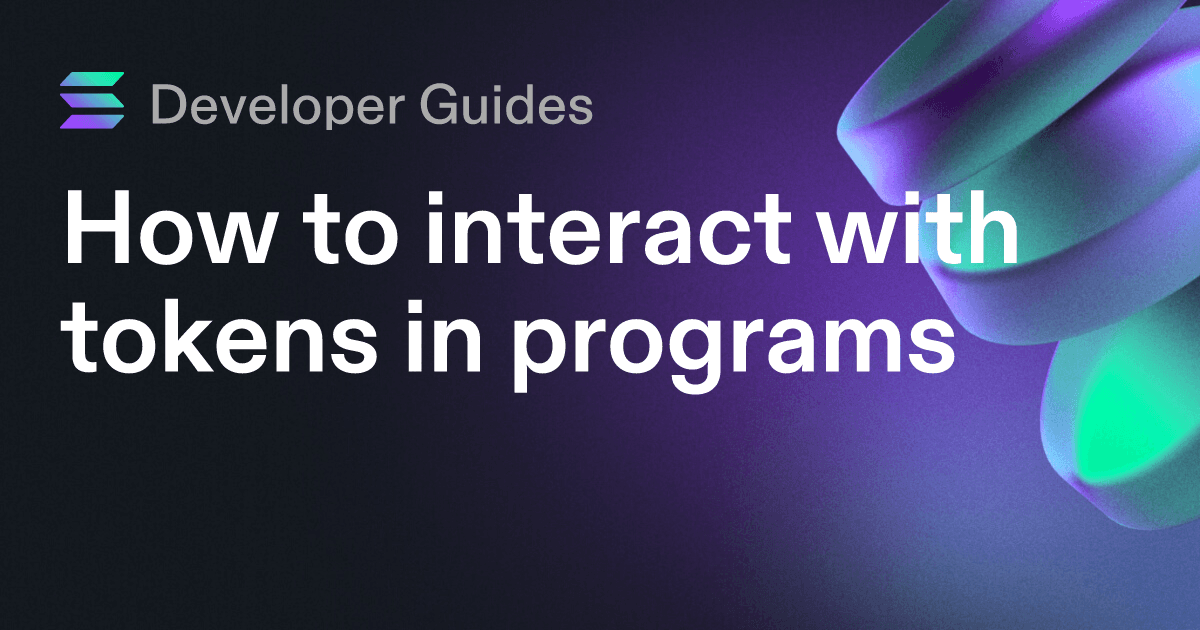 How to interact with tokens in programs